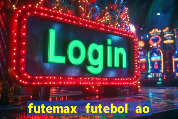 futemax futebol ao vivo brasil